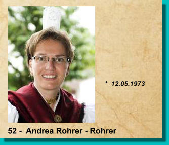 *  12.05.1973 52 -  Andrea Rohrer - Rohrer
