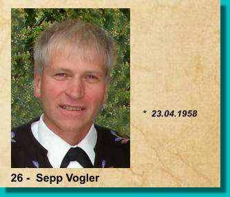 *  23.04.1958 26 -  Sepp Vogler